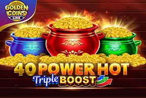 40 Power Hot Triple Boost Golden Coins Link